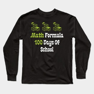 Math Formula 100 Days of School Long Sleeve T-Shirt